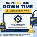 Coretax DJP Down 24 Jam, Wajib Pajak Diminta Menyesuaikan Waktu Administrasi